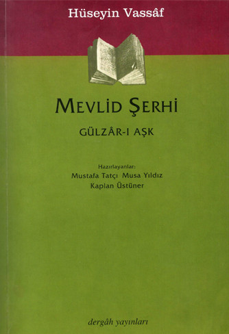 Mevlid Şerhi (Gülzâr-ı Aşk)